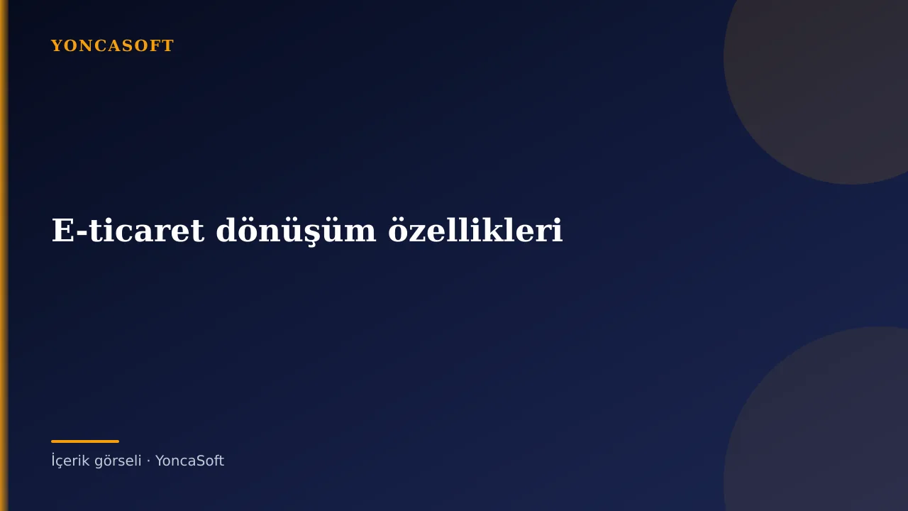 E-Ticaret Sitesinde Satışları Artıran 10 Özellik E-Ticaret Sitesinde Satışları Artıran 10 Özellik için açıklayıcı görsel