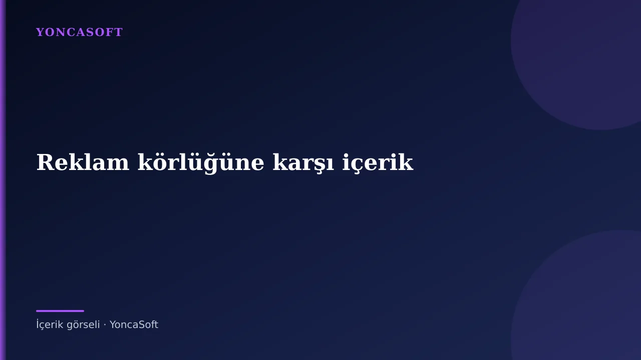 Reklam Gibi Görünmeyen İçerikler Neden Daha Etkilidir? için açıklayıcı görsel