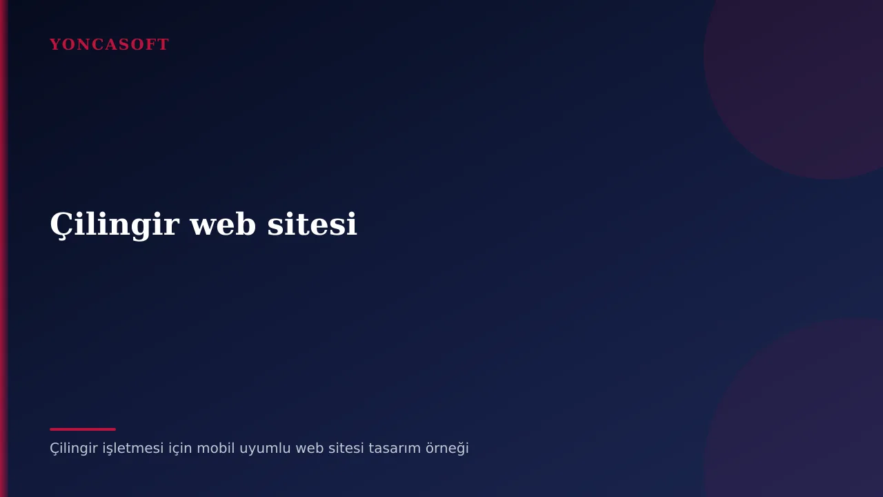 Çilingir Web Sitesi ile Bölgesel Müşteri Kazanma Rehberi Çilingir işletmesi için mobil uyumlu web sitesi tasarım örneği