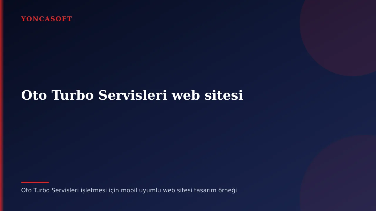 Oto Turbo Servisleri işletmesi için mobil uyumlu web sitesi tasarım örneği